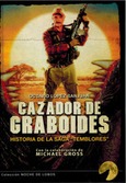 Portada de: CAZADOR DE GRABOIDES HISTORIA DE LA SAGA TEMBLORES - T P