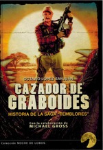 CAZADOR DE GRABOIDES HISTORIA DE LA SAGA TEMBLORES - T P