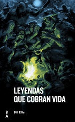 LEYENDAS QUE COBRAN VIDA