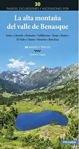 Portada de: LA ALTA MONTAÑA DEL VALLE DE BENASQUE. 30 PASEOS, EXCURSIONES Y ASCENSIONES