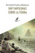 Portada de: HAY FANTASMAS SOBRE LA TIERRA