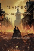 Portada de: YLANDRA IV. TIEMPO DE DESTRUCCIÓN