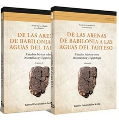 2 Tomos DE LAS ARENAS DE BABILONIA A LAS AGUAS DEL TARTESO