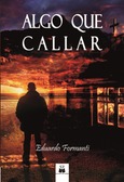 Portada de: ALGO QUE CALLAR