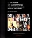 Portada de: LA MELODIA EN LOS CANTES MINEROS