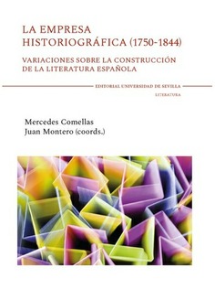 LA EMPRESA HISTORIOGRAFICA 1750 - 1844