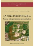 LA NOVA URBS DE ITALICA Portada de: LA NOVA URBS DE ITALICA