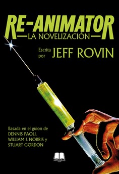RE-ANIMATOR - LA NOVELIZACION-
