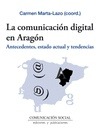 Portada de: La comunicación digital en Aragón