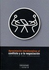 Portada de: APROXIMACION INTERDISCIPLINAR AL CONFLICTO Y A LA NEGOCIACION