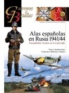 Portada de: GyB 72 ALAS ESPAÑOLAS EN RUSIA 1941/44. 