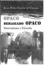 Portada de: OPACO, DEMASIADO OPACO.