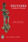 Portada de: TEUTATES: EL HEROE FUNDADOR