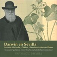 Portada de: Darwin en Sevilla. Antonio Machado y Núñez y los darwinistas sevillanos