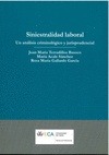 Portada de: SINIESTRALIDAD LABORAL.