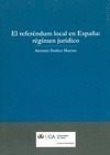 REFERENDUM LOCAL EN ESPAÑA: REGIMEN JURIDICO