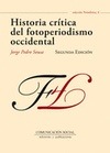 Portada de: Historia crítica del fotoperiodismo occidental (2ª ed.)