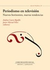 Portada de: Periodismo en televisión: nuevos horizontes, nuevas tendencias
