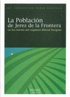 POBLACION DE JEREZ DE LA FRONTERA EN LOS INICIOS DEL REGIMEN LIBERAL BURGUES, LA