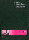 Portada de: LUCES Y SOMBRAS. TEXTOS. IMAGENES.