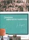 Portada de: DOMINIOS ALGEBRAICOS NUMERICOS.