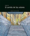 EL SONIDO DE LOS COLORES 3ª E.