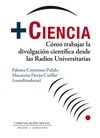 Portada de: Más Ciencia. Cómo trabajar la divulgación científica desde las Radios Universitarias