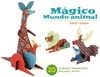 Portada de: MAGICO MUNDO ANIMAL