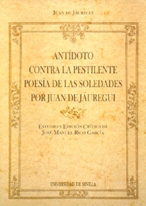 Antídoto contra la pestilente poesía de las soledades por Juan de Jáuregui