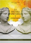 Portada de: LA HISTORIA APRENDIDA Y ENSEÑADA