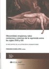 Portada de: OBSCENIDAD, VERGÜENZA, TABU: CONTORNOS Y RETORNOS DE LO REPRIMIDO ENTRE SIGLOS X