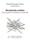 Rompiendo moldes: discurso, géneros e hibridación en el siglo XXI