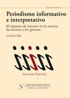 Portada de: Periodismo informativo e interpretativo 2ª edición