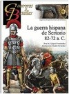 Portada de: GyB 94 LA GUERRA HISPANA DE SERTORIO 82-72 a. C.