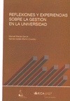 Portada de: REFLEXIONES Y EXPERIENCIAS SOBRE LA GESTION EN LA UNIVERSIDAD