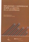 REFLEXIONES Y EXPERIENCIAS SOBRE LA GESTION EN LA UNIVERSIDAD