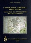 Portada de: CARTOGRAFIA HISTORICA PORTUGUESA. CATALOGO DE MANUSCRITOS.