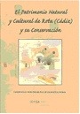 Portada de: PATRIMONIO NATURAL Y CULTURAL DE ROTA (CADIZ) Y SU CONSERVACION, EL