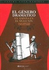 Portada de: GENERO DRAMATICO EN ESPAÑA EN EL SIGLO XIX, EL