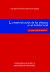 Portada de: La externalización de los tributos en el ámbito local. Un nuevo modelo de aplicación