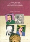 Portada de: CUATRO ESTUDIOS SOBRE TRADICION CLASICA EN LA LITERATURA ESPAÑOLA. LOPE, BLASCO,