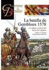 Portada de: GyB 102 LA BATALLA DE GEMBLOUX 1578.