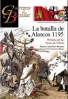 Portada de: GyB 101 LA BATALLA DE ALARCOS 1195