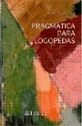Portada de: PRAGMATICA PARA LOGOPEDAS