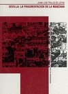 Portada de: Sevilla: La fragmentación de la manzana