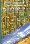 Desarrollo sostenible y medio ambiente en República Dominicana. Medios naturales, manejo histórico,
