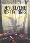 Portada de: DEVUELVEME MIS LEGIONES