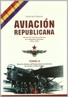 Portada de: AVIACION REPUBLICANA (TOMO II)