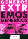 GENEROS EXTREMOS/EXTREMOS GENERICOS.
