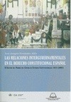 RELACIONES INTERGUBERNAMENTALES EN EL DERECHO CONSTITUCIONAL ESPAÑOL